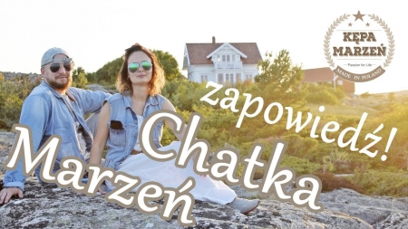 Metamorfoza Chatki Marzeń - zapowiedź